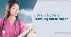 how-much-does-traveling-nurse-make