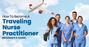 how-to-become-a-traveling-nurse-practitioner